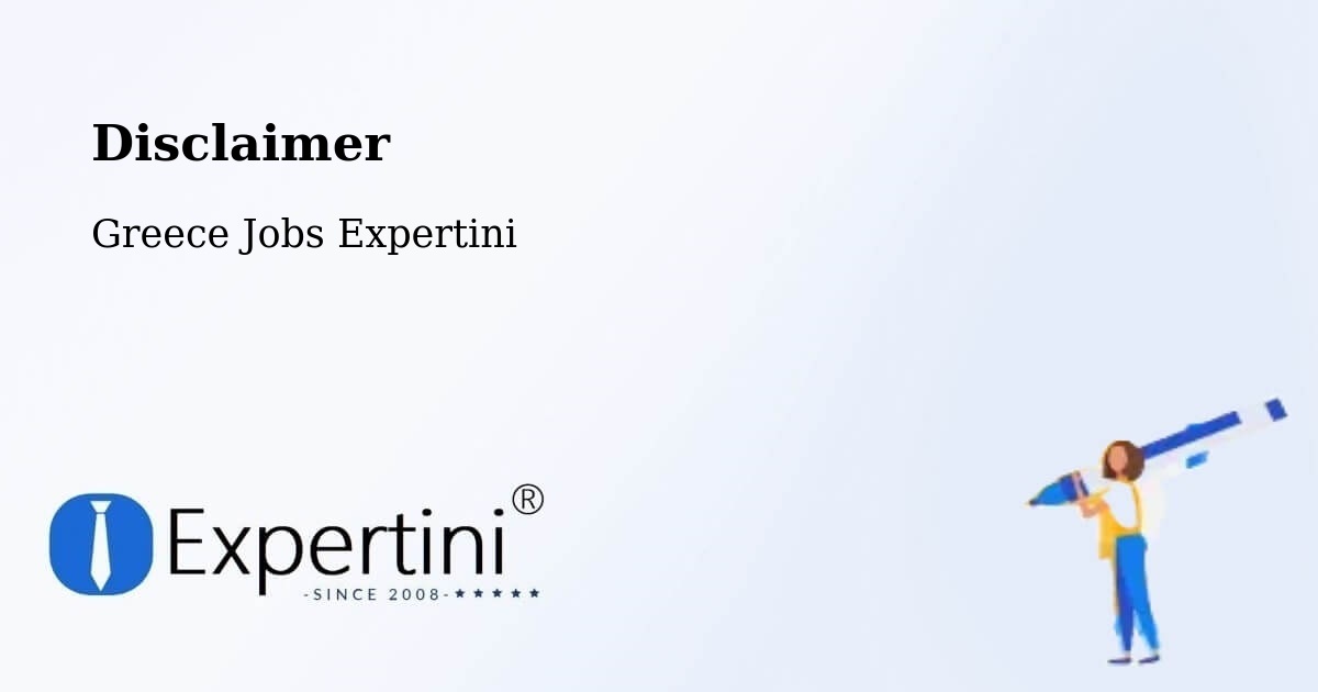 Disclaimer – Corfu - Greece Jobs Expertini