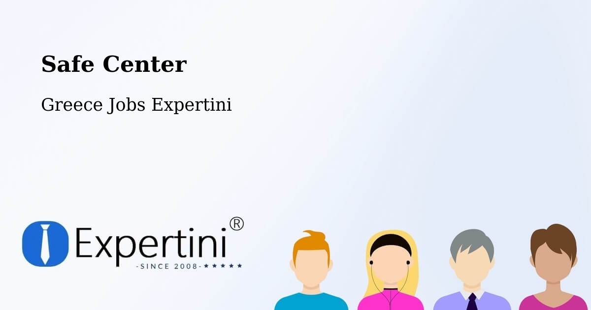 Safety Center – Corfu - Greece Jobs Expertini
